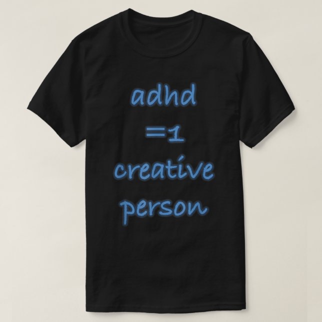 Camiseta ADHD Creative Person Wears This  (Diseño del anverso)