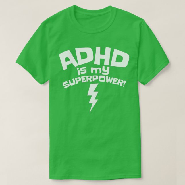 Camiseta Adhd es mi superpoder Conciencia Inspiradora (Diseño del anverso)
