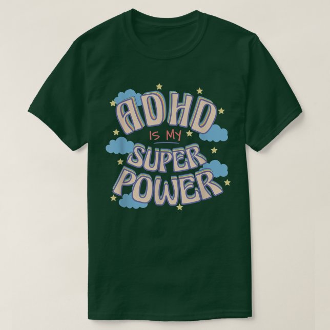 Camiseta adhd es mi superpotencia (Diseño del anverso)