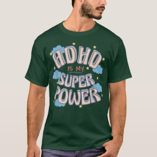 Camiseta adhd es mi superpotencia