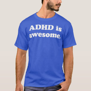 Camiseta adhd es un diseño motivacional impresionante