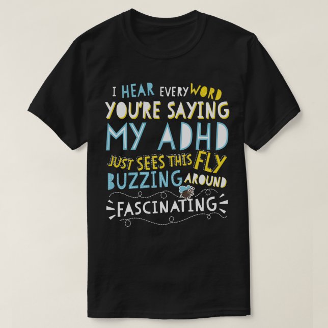Camiseta Adhd Fascinante Conciencia De La Mosca Graciosa (Diseño del anverso)