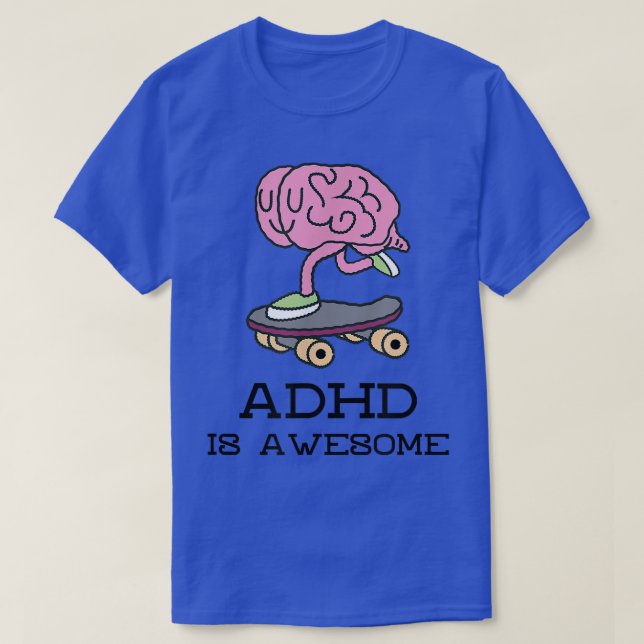 Camiseta ADHD is awesome, neurodiversity, funny brain on sk (Diseño del anverso)