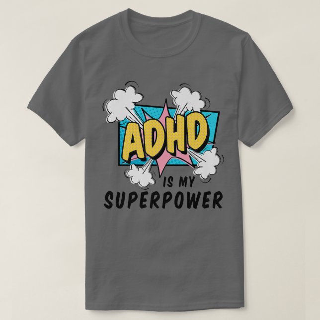 Camiseta ADHD Superpower  Raise Awareness Saying  Comic Boo (Diseño del anverso)
