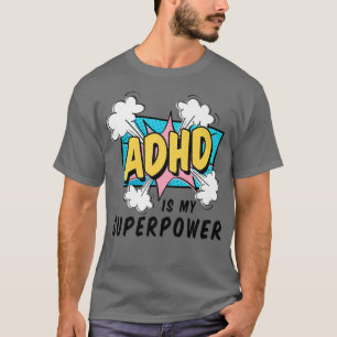 Camiseta ADHD Superpower Raise Awareness Saying Comic Boo