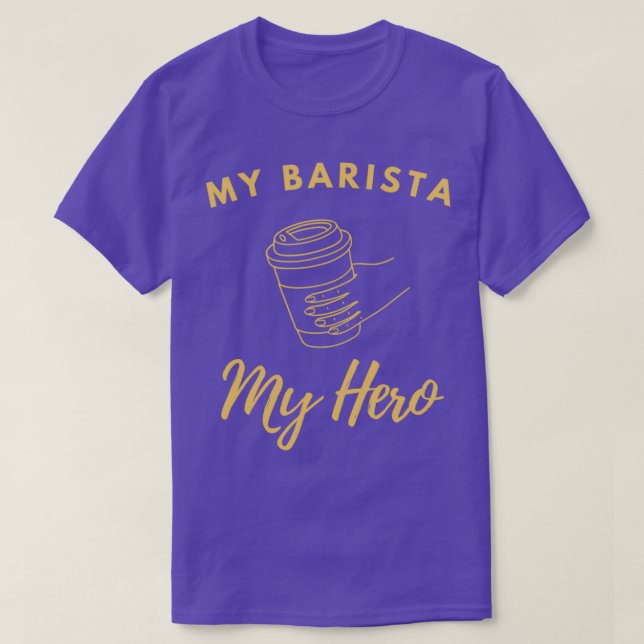 Camiseta Adicción al café Mi Barista Es Mi Héroe (Diseño del anverso)
