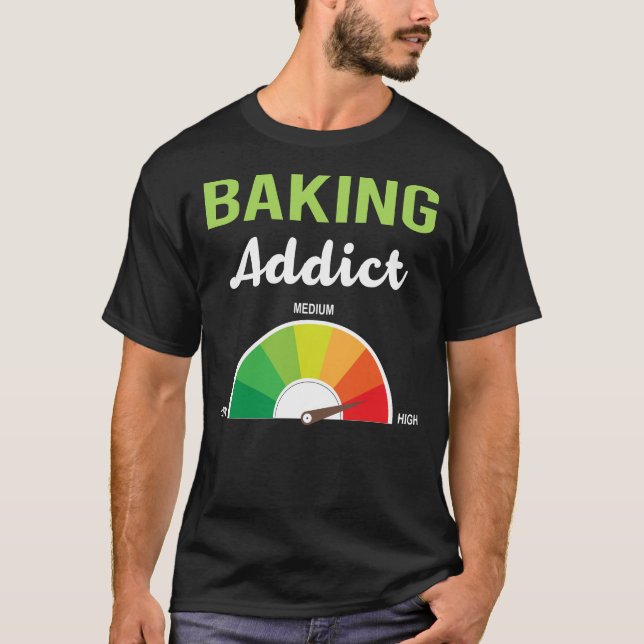 Camiseta Adicción Baking Bake Baker (Anverso)