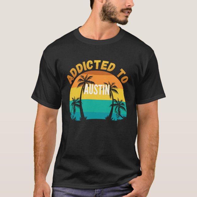 Camiseta Adicto a Austin Austin (Anverso)