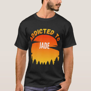 Camiseta Adicto a Jade por Jade