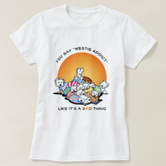 Camiseta Adicto a KiniArt Westie