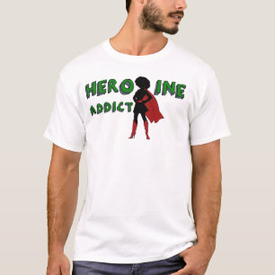 Camiseta "Adicto a la heroína"