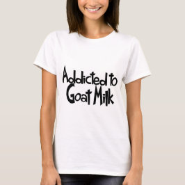 Camiseta Adicto a la leche de cabra