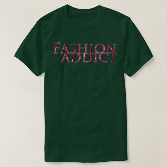 Camiseta Adicto a la moda (Diseño del anverso)