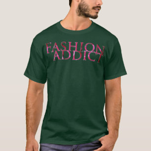 Camiseta Adicto a la moda