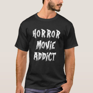 Camiseta Adicto a película de terror