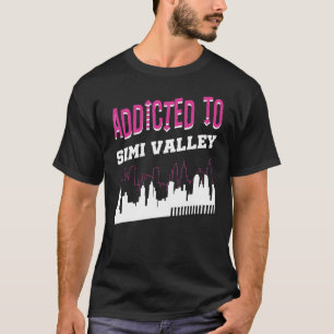 Camiseta Adicto A Simi Valley Vacation Humor Trip Cali
