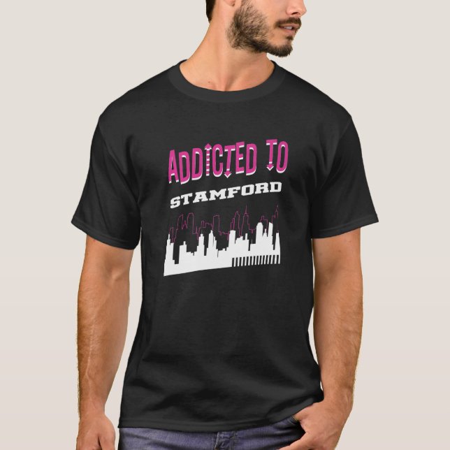 Camiseta Adicto A Stamford Vacation Humor Trip Connecti (Anverso)
