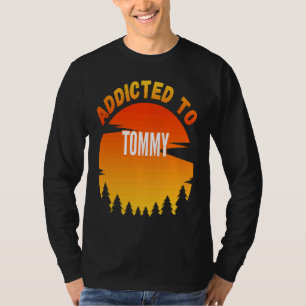 Camiseta Adicto a Tommy para Tommy
