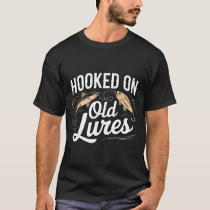 Camiseta Adicto a viejos señuelos divertido pescador abuelo