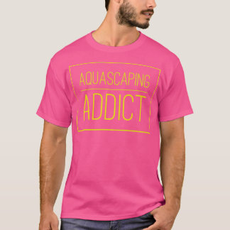 Camiseta Adicto al Aquascaping