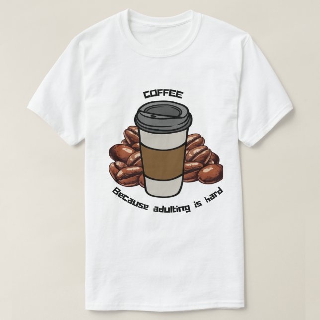 Camiseta Adicto al café (Diseño del anverso)