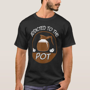 Camiseta Adicto Al Café Barista Pot