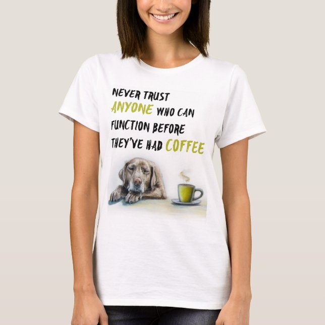 Camiseta Adicto al café de Cute Labrador (Anverso)