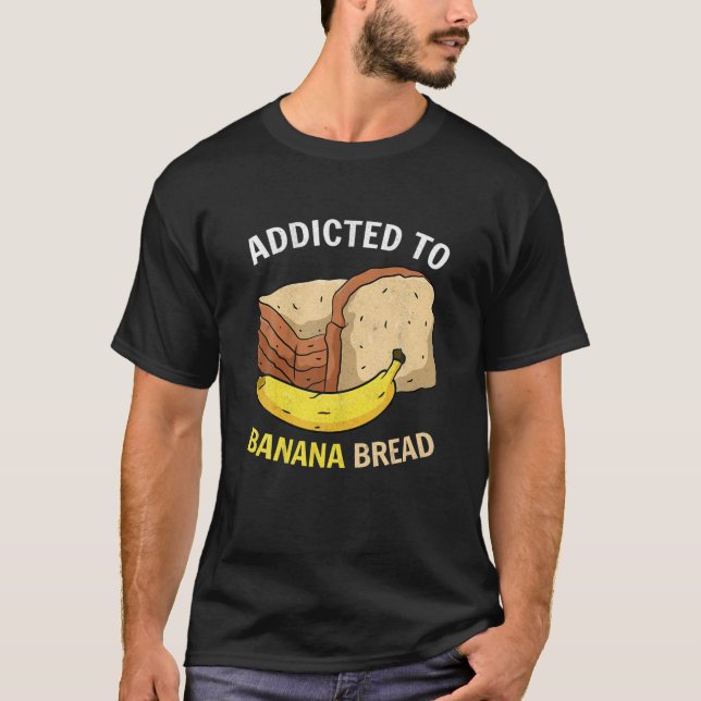 Camiseta Adicto Al Pan De Banana Lover Baking Vegan F (Anverso)