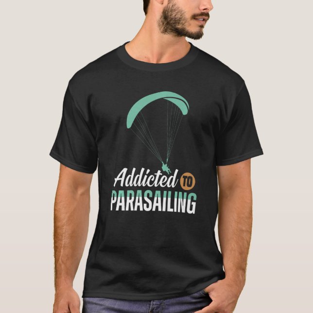 Camiseta Adicto Al Parascending Parasail Parasailer Appare (Anverso)