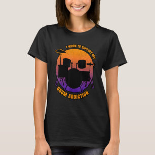 Camiseta Adicto Al Tambor Diciendo