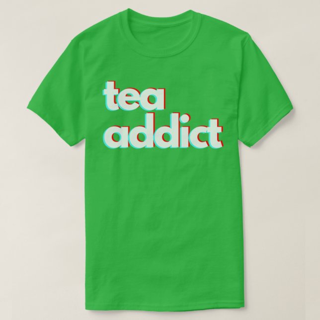 Camiseta Adicto al té (Diseño del anverso)