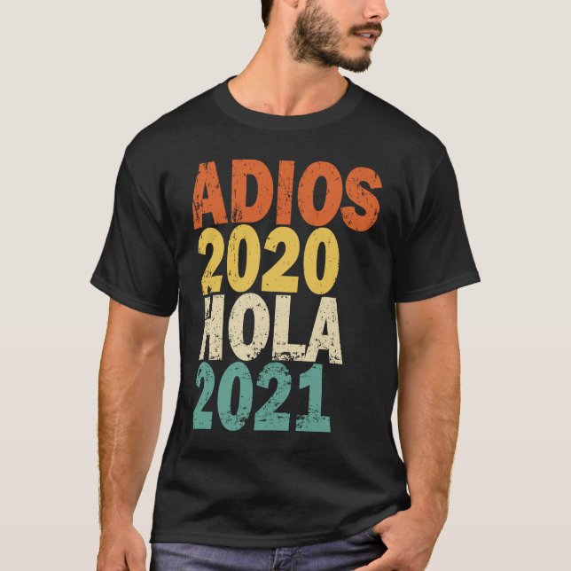 Camiseta Adios 2020 Hola 2021 (Anverso)