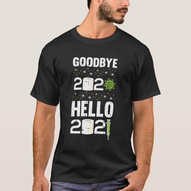 Camiseta Adiós 2020 Hola 2021 Año Nuevo Noche Guay Hol (Anverso)