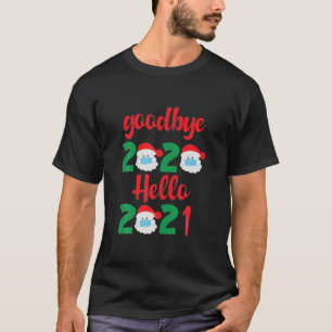 Camiseta Adiós 2020 Hola 2021 Feliz Año Nuevo, Navidades