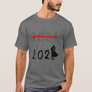 Camiseta Adiós 2021 Hola 2022 Curiosa Graciosa Feliz Año Nu