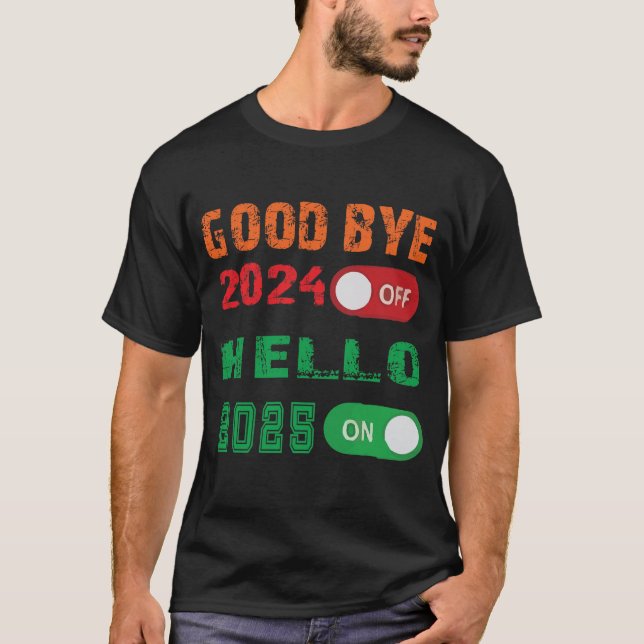 Camiseta Adiós 2024, Hola 2025 (Anverso)
