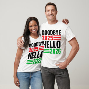 Camiseta Adiós 2025 Hola 2026 - Celebrando una nueva estrel