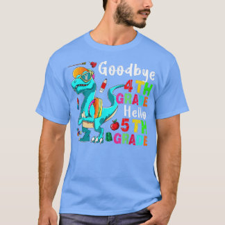 Camiseta Adiós 4º grado Hola Funny T-rex de 5º grado