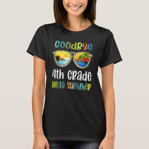 Camiseta Adiós 4º Grado Hola Verano El Último Día Del Cuart