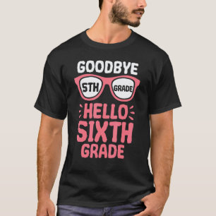 Camiseta Adiós 5to Grado Hola 6to Grado Maestro de Escuela 