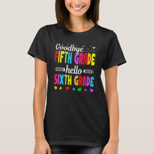 Camiseta Adiós 5to Grado Hola Sexto Grado Maestra Niños