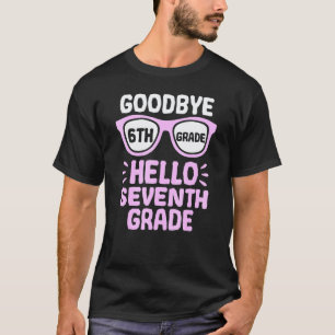 Camiseta Adiós 6to Grado Hola 7mo Grado Maestro de Escuela