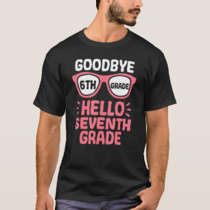 Camiseta Adiós 6to Grado Hola 7mo Grado Maestro de Escuela