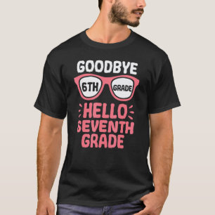 Camiseta Adiós 6to Grado Hola 7mo Grado Maestro de Escuela