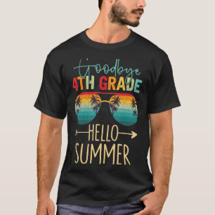 Camiseta Adiós a 4º Grado Hola Summer El Último Día De La E