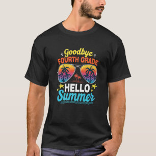 Camiseta Adiós a 4º Grado Hola Summer El Último Día De La E