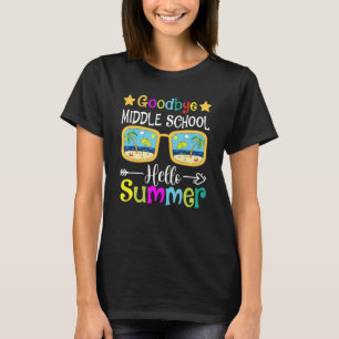 Camiseta Adiós a la escuela secundaria Hola verano gafas de