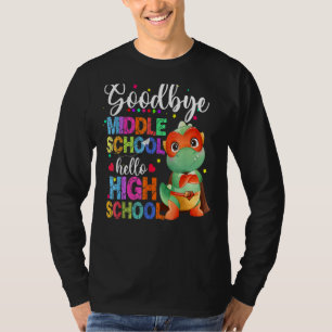 Camiseta Adiós a la escuela secundaria y feliz el pasado