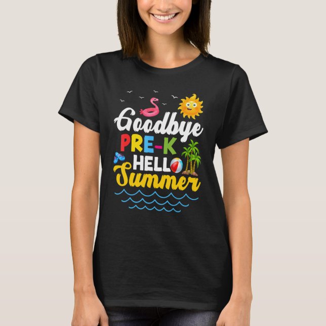 Camiseta Adiós a los niños de preescolar y profesores Hola  (Anverso)