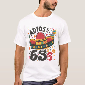 Camiseta Adiós a mis 63 años | Cinco de Mayo